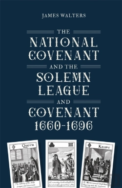 Bertrand.pt - The National Covenant And The Solemn League And Covenant, 1660-1696