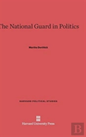 The National Guard In Politics