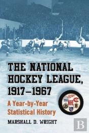 The National Hockey League, 1917-1967