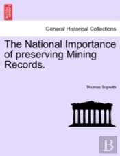 The National Importance Of Preserving Mi