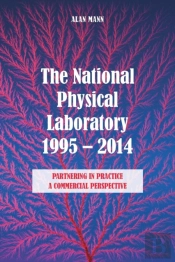 The National Physical Laboratory 1995-2014
