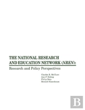 The National Research And Education Network (Nren): Research And Policy Perspectives