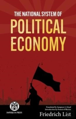 Bertrand.pt - The National System Of Political Economy - Imperium Press
