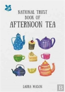 Bertrand.pt - The National Trust Book Of Afternoon Tea