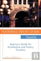 The National Trust Guide To Seattle