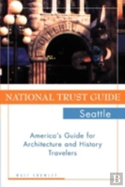 Bertrand.pt - The National Trust Guide To Seattle