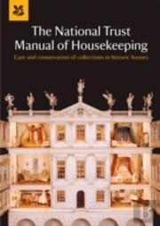 The National Trust Manual Of Housekeeping