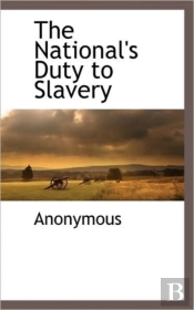 The National'S Duty To Slavery