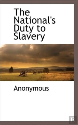 Bertrand.pt - The National'S Duty To Slavery