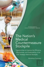 The Nation'S Medical Countermeasure Stockpile