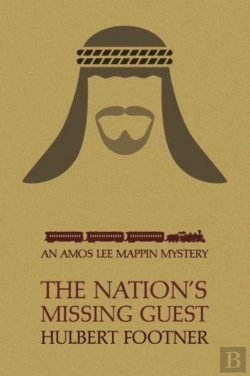 Bertrand.pt - The Nation'S Missing Guest (An Amos Lee Mappin Mystery)
