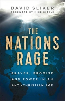 Bertrand.pt - The Nations Rage Â€“ Prayer, Promise And Power In An Antiâ€“Christian Age