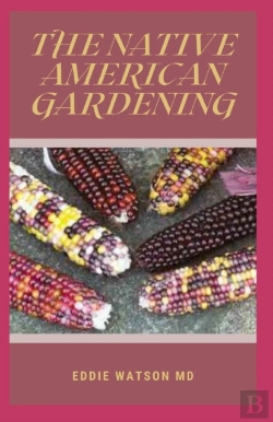 Bertrand.pt - The Native American Gardening