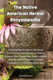 The Native American Herbal Encyclopedia