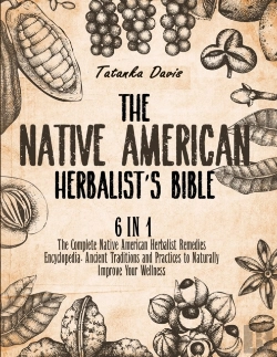 Bertrand.pt - The Native American Herbalist'S Bible