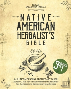 Bertrand.pt - The Native American Herbalist'S Bible
