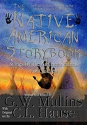 The Native American Story Book Stories Of The American Indians For Children