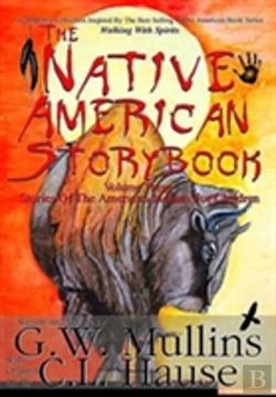 Bertrand.pt - The Native American Story Book Volume Three Stories Of The American Indians For Children