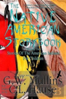 The Native American Story Book Volume Two Stories Of The American Indians For Children
