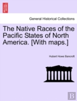 Bertrand.pt - The Native Races Of The Pacific States O