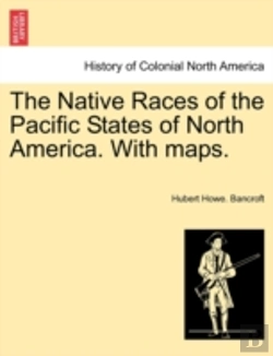 Bertrand.pt - The Native Races Of The Pacific States O