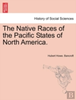 Bertrand.pt - The Native Races Of The Pacific States O