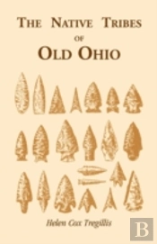 The Native Tribes Of Ohio