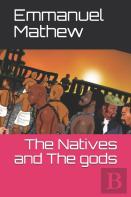 The Natives And The Gods