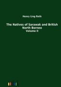 The Natives Of Sarawak And British North Borneo