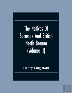 Bertrand.pt - The Natives Of Sarawak And British North Borneo