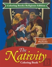 The Nativity Coloring Book - Coloring Books Religious Edition
