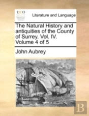 The Natural History And Antiquities Of T