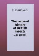The Natural History Of British Insects V.13 (1808)