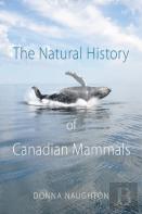 The Natural History Of Canadian Mammals