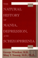The Natural History Of Mania, Depression And Schizophrenia
