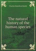 The Natural History Of The Human Species
