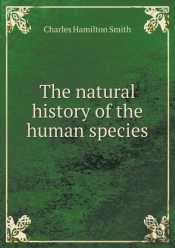 The Natural History Of The Human Species