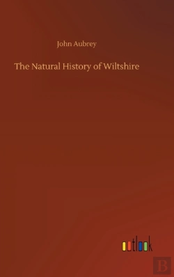 Bertrand.pt - The Natural History Of Wiltshire
