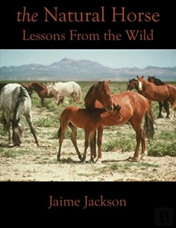 Bertrand.pt - The Natural Horse: Lessons From The Wild