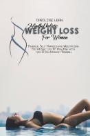 The Natural Mindful Way To Fast Weight Loss
