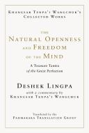 The Natural Openness And Freedom Of The Mind