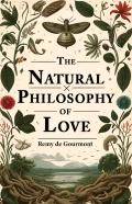 The Natural Philosophy Of Love (Edition2024)
