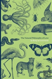 The Natural Philosophy Of Love