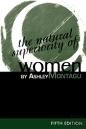 The Natural Superiority Of Women