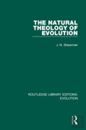 The Natural Theology Of Evolution