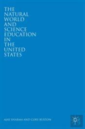 The Natural World And Science Education In The United States