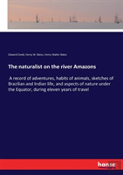 Bertrand.pt - The Naturalist On The River Amazons