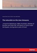 The Naturalist On The River Amazons