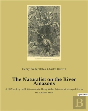The Naturalist On The River Amazons