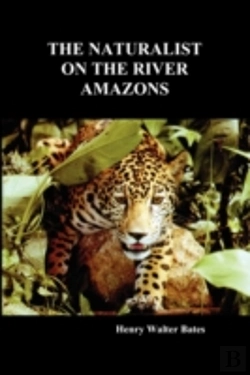 Bertrand.pt - The Naturalist On The River Amazons